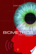 Biometrics : from fiction to practice /
