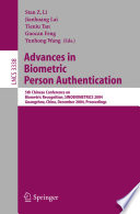 Advances in biometric person authentication : 5th Chinese Conference on Biometric Recognition, SINOBIOMETRICS 2004, Guangzhou, China, December 13-14, 2004 : proceedings /