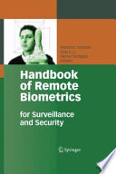 Handbook of remote biometrics : for surveillance and security /