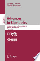 Advances in biometrics : third international conference, ICB 2009, Alghero, Italy, June 2-5, 2009 : proceedings /