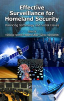 Effective surveillance for homeland security : balancing technology and social issues /
