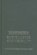 The new politics of surveillance and visibility /
