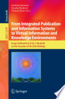 From integrated publication and information systems to virtual information and knowledge environments : essays dedicated to Erich J. Neuhold on the occasion of his 65th birthday /