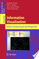Information visualization : human-centered Issues and perspectives /