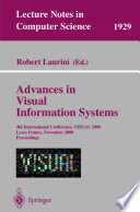 Advances in visual information systems : 4th international conference, VISUAL 2000, Lyon, France, November 2-4, 2000 : proceedings /