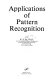 Applications of pattern recognition /