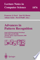 Advances in pattern recognition : joint IAPR International Workshops SSPR 2000 and SPR 2000, Alicante, Spain, August 30-September 1, 2000 : proceedings /