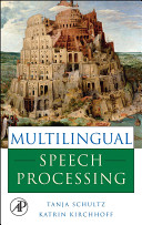 Multilingual speech processing /