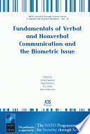 Fundamentals of verbal and nonverbal communication and the biometric issue /