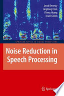 Noise reduction in speech processing /