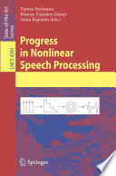 Progress in nonlinear speech processing /