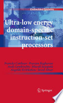 Ultra-low energy domain-specific instruction-set processors /