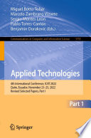 Applied Technologies : 4th International Conference, ICAT 2022, Quito, Ecuador, November 23-25, 2022, Revised Selected Papers, Part I /