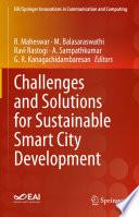 Challenges and Solutions for Sustainable Smart City Development /