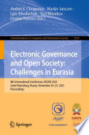 Electronic Governance and Open Society: Challenges in Eurasia : 8th International Conference, EGOSE 2021, Saint Petersburg, Russia, November 24-25, 2021, Proceedings /