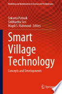 Smart Village Technology : Concepts and Developments /