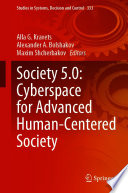 Society 5.0: Cyberspace for Advanced Human-Centered Society /