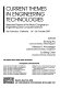 Current themes in engineering technologies : selected papers of the World Congress on Engineering and Computer Science ; San Francisco, California 24-26 October 2007 /