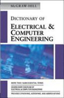 McGraw-Hill dictionary of electrical and computer engineering.