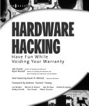 Hardware hacking : have fun while voiding your warranty /