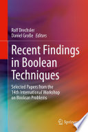 Recent Findings in Boolean Techniques : Selected Papers from the 14th International Workshop on Boolean Problems /