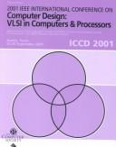 2001 International Conference on Computer Design (ICCD 2001) : proceedings : 23-26 September 2001, Austin, Texas /