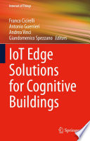 IoT Edge Solutions for Cognitive Buildings /