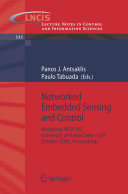Networked embedded sensing and control : workshop NESC'05, University of Notre Dame, USA, October 2005 proceedings /