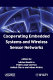 Cooperating embedded systems and wireless sensor networks /
