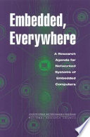 Embedded, everywhere : a research agenda for networked systems of embedded computers.