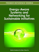 Energy-aware systems and networking for sustainable initiatives /