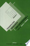 Transputer research and applications 4 : NATUG-4 : proceedings of the Fourth Conference of the North American Transputer Users Group, October 11-12, 1990, Ithaca, NY /
