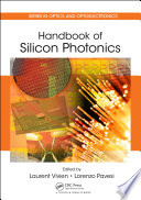 Handbook of silicon photonics /