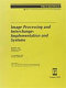 Image processing and interchange : implementation and systems : 12-14 February 1992 San Jose, California /