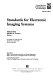 Standards for electronic imaging systems : proceedings of a conference held 28 February-1 March, 1991, San Jose, California /