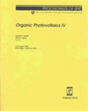Organic photovoltaics IV : 7-8 August 2003, San Diego, California, USA /