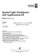 Spatial light modulators and applications III : 7-8, August 1989, San Diego, California /
