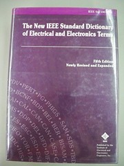 The new IEEE standard dictionary of electrical and electronics terms [including abstracts of all current IEEE standards] /