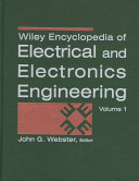 Wiley encyclopedia of electrical and electronics engineering /