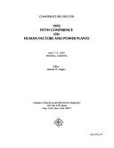 Conference record for 1992 Fifth Conference on Human Factors and Power Plants : June 7-11, 1992, Monterey, California /
