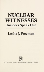 Nuclear witnesses : insiders speak out /