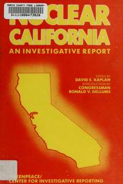 Nuclear California : an investigative report /
