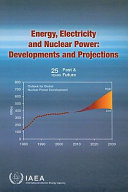 Energy, electricity and nuclear power : developments and projections : 25 years past and present.