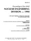 Proceedings of the ASME Nuclear Engineering Division, 1998 : CFD and thermal hydraulic analysis in nuclear reactors : presented at the 1998 ASME International Mechanical Engineering Congress and Exposition, November 15-20, 1998, Anaheim, California /