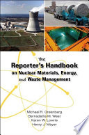 The reporter's handbook on nuclear materials, energy, and waste management /