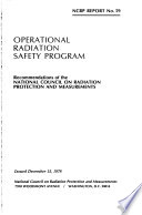 Operational radiation safety program : recommendations of the National Council on Radiation Protection and Measurements.