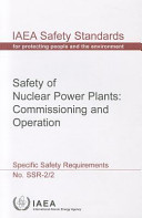 Safety of nuclear power plants: commissioning and operation : specific safety requirements.