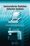 Semiconductor radiation detection systems /