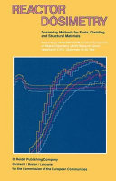 Reactor dosimetry : dosimetry methods for fuels, cladding and structural materials : proceedings of the Fifth ASTM-Euratom Symposium on Reactor Dosimetry, GKSS Research Centre, Geesthacht, F.R.G. September 24-28, 1984 /cedited [as printed] by J.P. Genthon and H. Rottger.