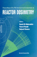 Proceedings of the 9th International Symposium on Reactor Dosimetry : Prague, Czech Republic, 2-6 September 1996 /